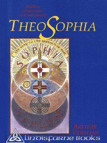 Theosophia: Hidden Dimensions of Christianity