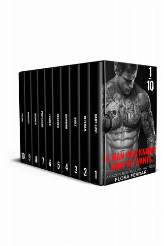 A Man Who Knows What He Wants: Books 1-10