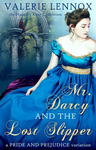 Mr. Darcy and the Lost Slipper