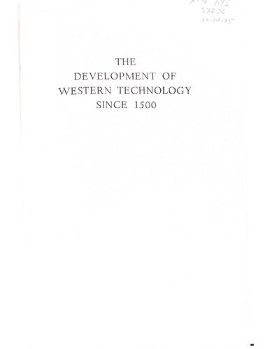 The development of Western technology since 1500.