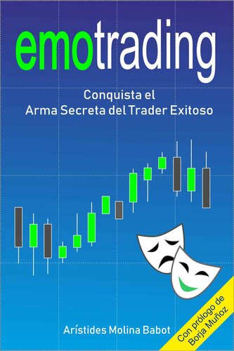 Emotrading: Conquista el Arma Secreta del Trader Exitoso