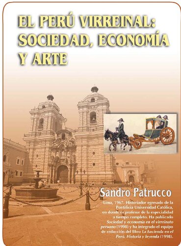 El Perú virreinal: sociedad, economía y arte