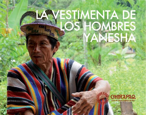 La vestimenta de los hombres yánesha (Arawak)