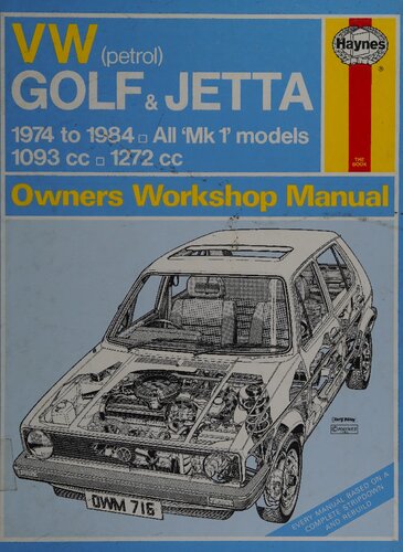 Haynes VW Golf & Jetta (Petrol) 1974 to 1984 Owners Workshop Manual