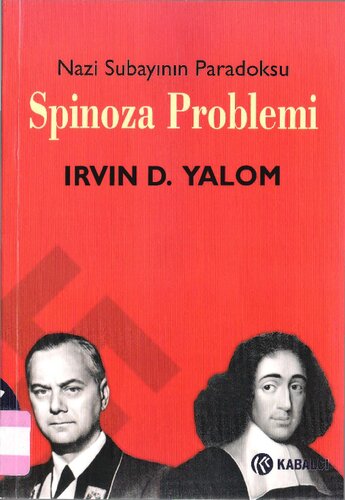 Nazi Subayının Paradoksu: Spinoza Problemi