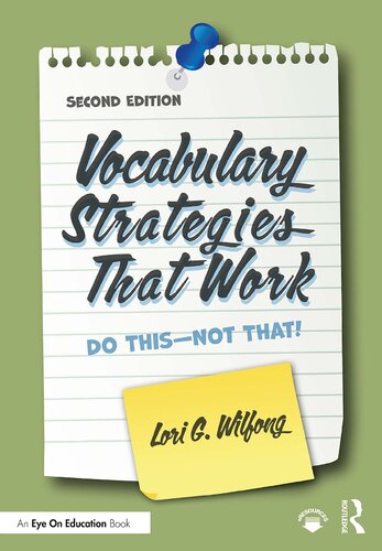 Vocabulary Strategies That Work: Do This―Not That!