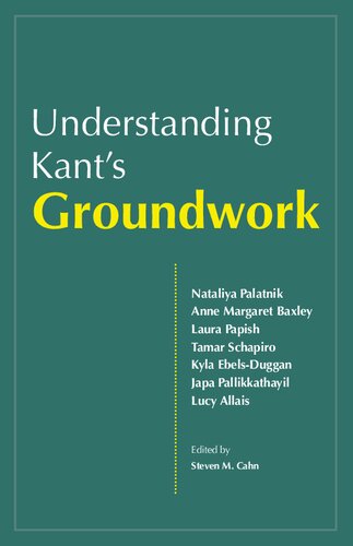Understanding Kant's Groundwork