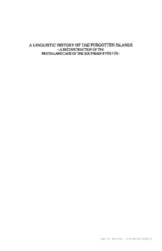 A Linguistic History of the Forgotten Islands: A Reconstruction of the Proto-language of the Southern Ryūkyūs