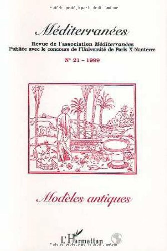 Modèles antiques. Méditerranées numéro 21