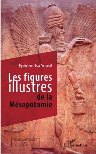 Les figures illustres de la Mésopotamie