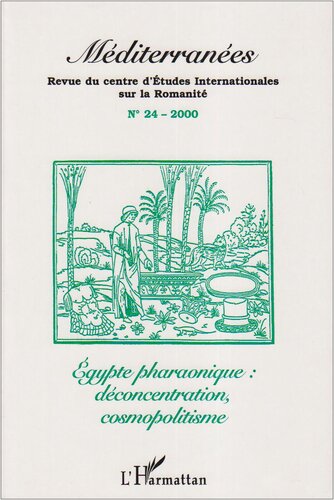 Méditerranées, numéro 24, Egypte pharaonique : déconcentration, cosmopolitisme