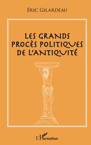Les grands procès politiques de l'antiquité