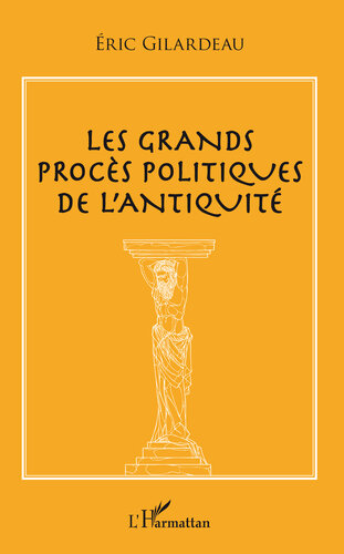 Les Grands Proces Politiques de L'antiquite