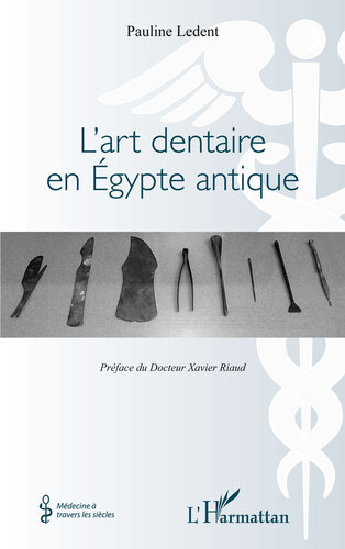 L'art Dentaire en Egypte Antique