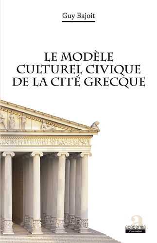 Le modèle culturel civique de la cité grecque
