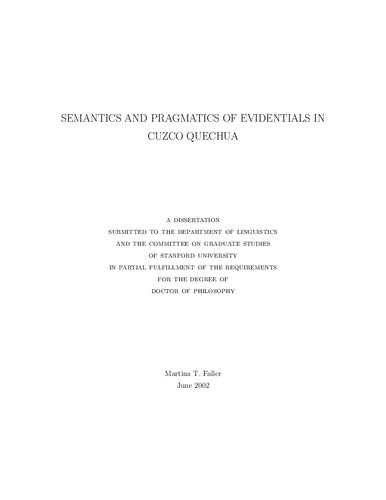 Semantics and pragmatics of evidentials in Cuzco Quechua