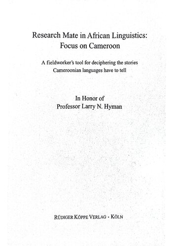 Research Mate in African Linguistics: Focus on Cameroon. A Fieldworker's Tool for Deciphering the Stories Cameroonian Languages Have to Tell