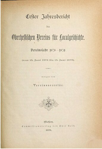 Jahresbericht des Oberhessischen Vereins für Localgeschichte