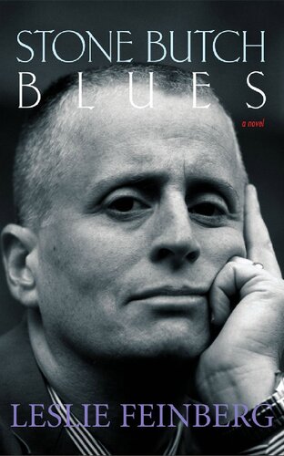Stone Butch Blues: A Novel by Leslie Feinberg (2004-04-01)