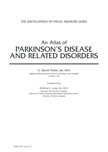 An Atlas of Parkinson's Disease and Related Disorders (Encyclopedia of Visual Medicine Series)