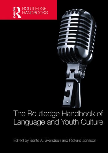 The Routledge Handbook of Language and Youth Culture (Routledge Handbooks in Applied Linguistics)