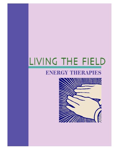 Living the field. Energy therapies