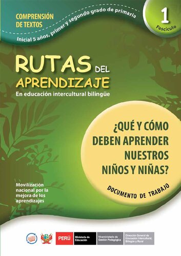 Rutas de aprendizaje en educación intercultural bilingüe (EIB) : ¿Qué y cómo deben aprender nuestros niños y niñas?