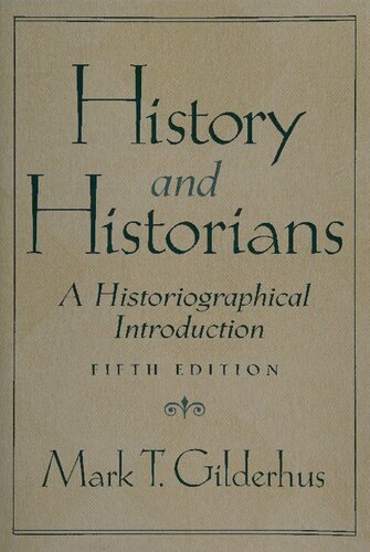 History and Historians: A Historiographical Introduction