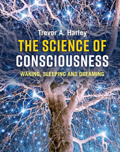 The Science of Consciousness