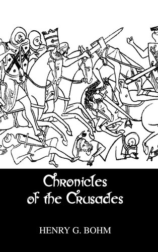 Chronicles Of The Crusades: Contemporary Narratives (Chivalry)
