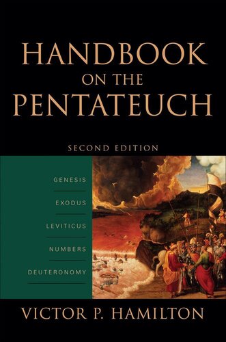 Handbook on the Pentateuch: Genesis, Exodus, Leviticus, Numbers, Deuteronomy