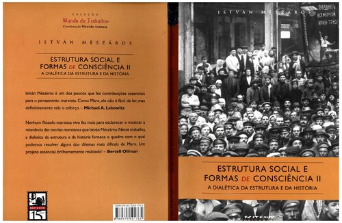 Estrutura Social e Formas de Consciência II A dialética da estrutura e da história