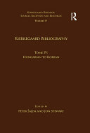 Volume 19, Tome IV: Kierkegaard Bibliography: Hungarian to Korean