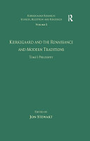 Volume 5, Tome I: Kierkegaard and the Renaissance and Modern Traditions - Philosophy