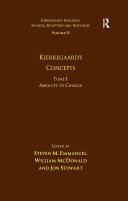 Volume 15, Tome I: Kierkegaard's Concepts: Absolute to Church