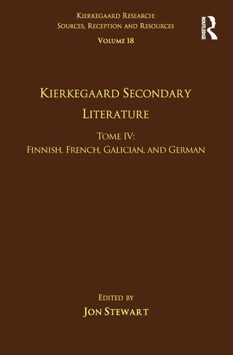 Kierkegaard Secondary Literature: Finnish, French, Galician, and German
