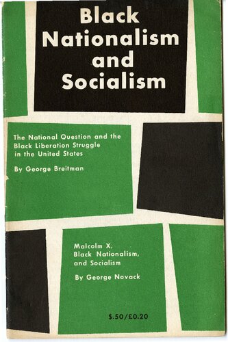 Black nationalism and socialism : the national question and the black liberation struggle in the United States
