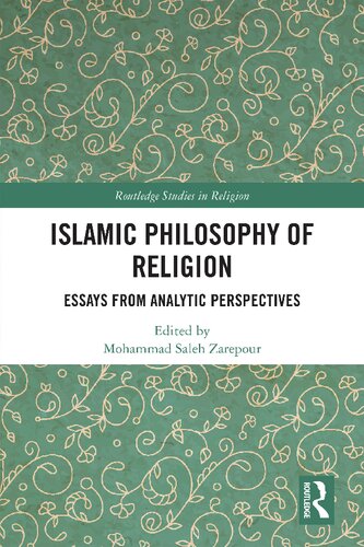 Islamic Philosophy of Religion: Essays from Analytic Perspectives