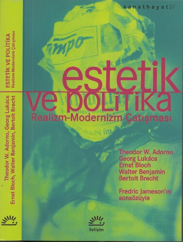 Estetik ve Politika: Realizm-Modernizm Çatışması