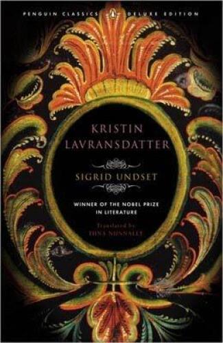 Kristin Lavransdatter: (Penguin Classics Deluxe Edition)