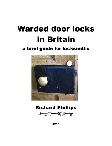 Warded Door Locks In Britain: A Brief Guide for Locksmiths