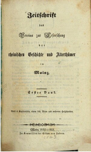 Zeitschrift des Vereins zur Erforschung der Rheinischen Geschichte und Altertümer in Mainz