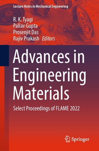 Advances in Engineering Materials: Select Proceedings of FLAME 2022 (Lecture Notes in Mechanical Engineering)