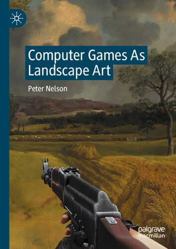 Computer Games As Landscape Art