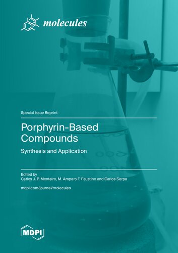 Porphyrin-Based Compounds: Synthesis and Application