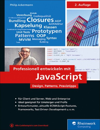 Professionell entwickeln mit JavaScript: Design, Patterns, Praxistipps