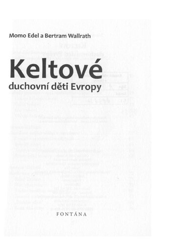 Keltové - duchovní děti Evropy