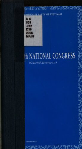 Communist Party of Việt Nam. The 10th National Congress (Selected documents)