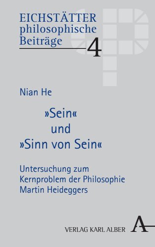 Sein und Sinn von Sein: Untersuchung zum Kernproblem der Philosophie Martin Heideggers