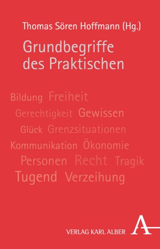 Grundbegriffe des Praktischen